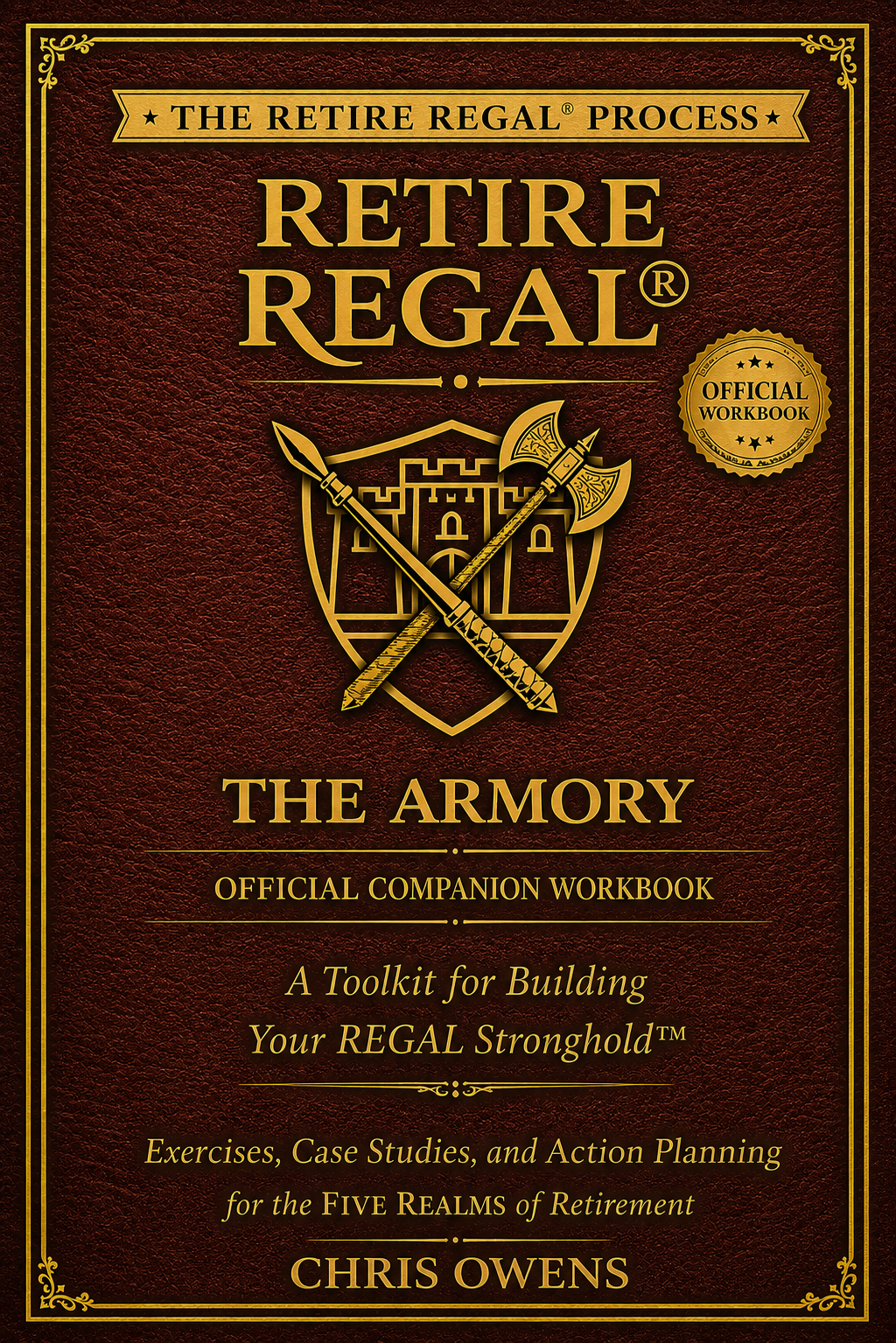 The Retire REGAL® Armory Workbook Cover