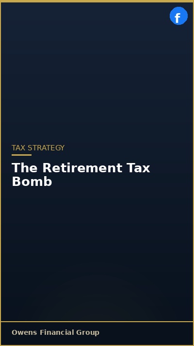 The Retirement Tax Bomb